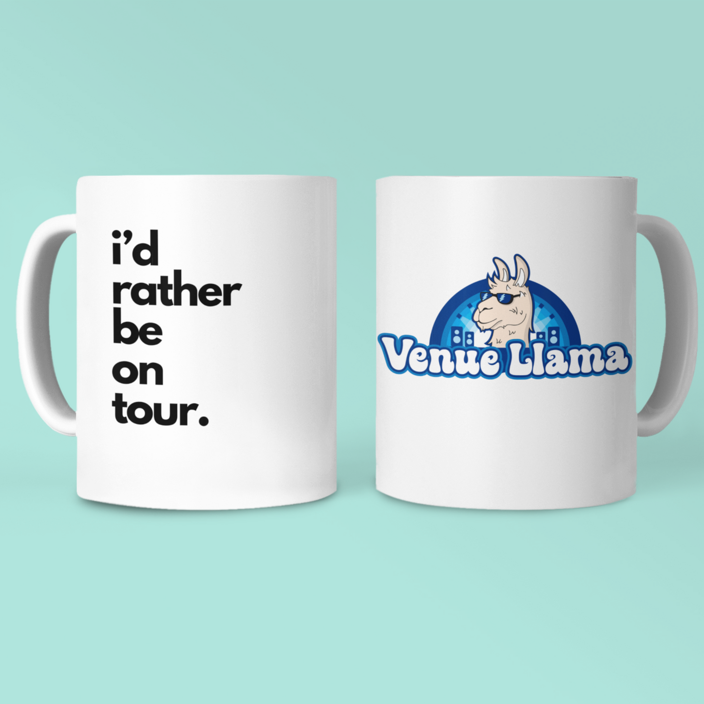 I'd Rather Be On Tour Mug